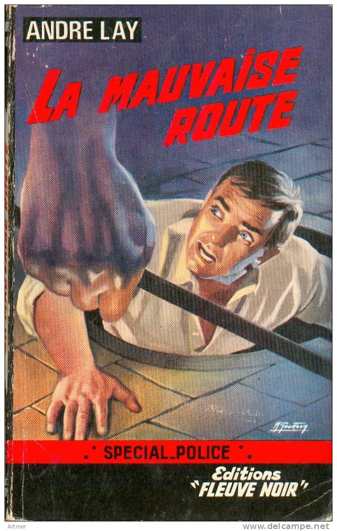 SPECIAL POLICE N° 398 - LAY -  LA MAUVAISE ROUTE - Fleuve Noir