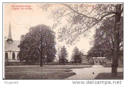 BELGIQUE:BOIS-SEIGNEUR-IS AAC:(Brabant Wallon):L´Eglise Vue Du Parc.1908.Timbre Avec Oblit.RELAIS Ophain-Bois Seigneur I - Braine-l'Alleud