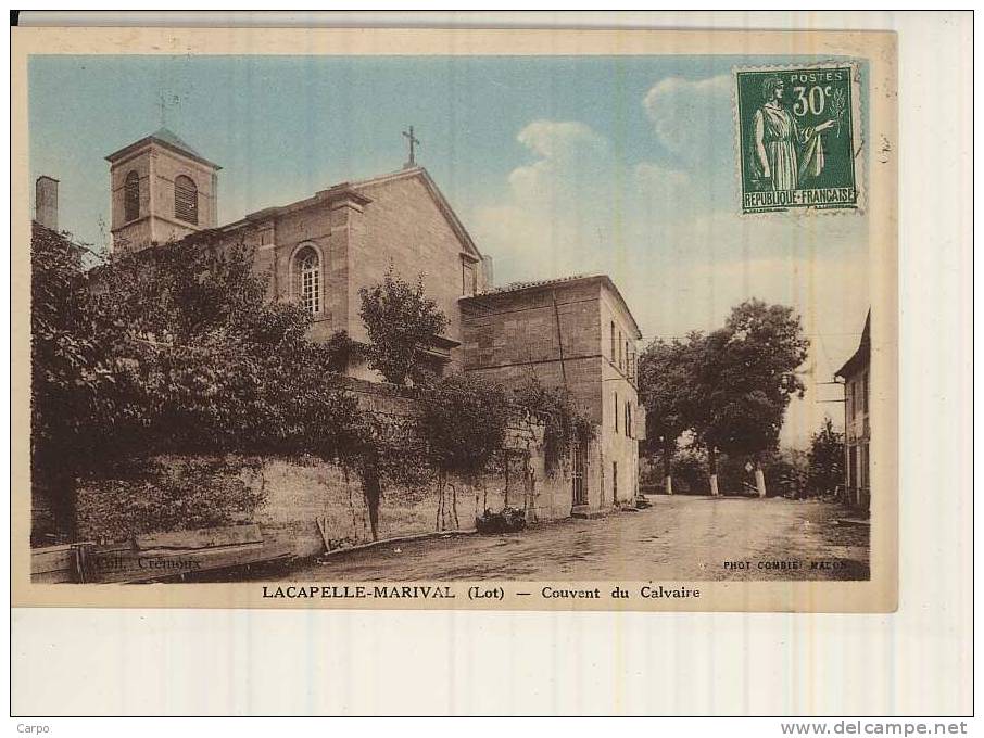 LACAPELLE-MARIVAL. - Couvent Du Calvaire. - Lacapelle Marival