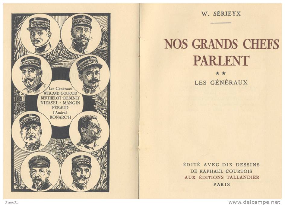 1914-1918 - Nos Grands Chefs Parlent Par W.Sérieyx  - Dessins De Courtois - Numéro : 484/1500 . - Français