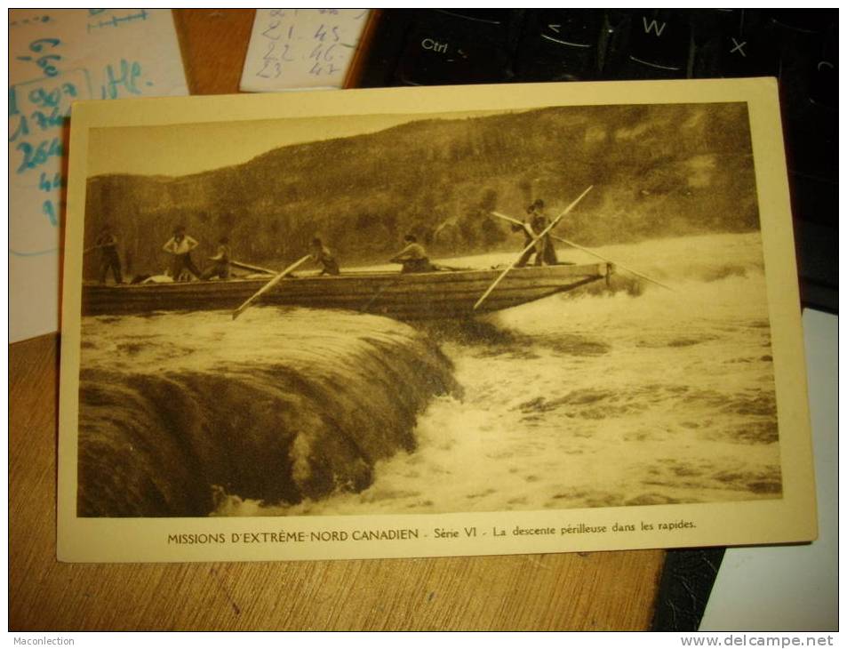 CANADA Mission D Extreme Nord Canadien ..Descente Perilleuse Dans Les Rapides ( Pirogue ) - Non Classés