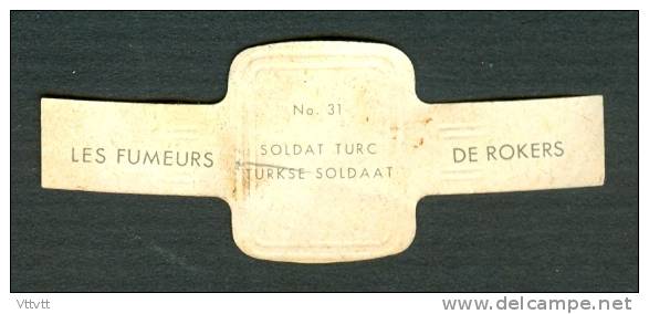 Bague De Cigare, Cigar Bands, Bogaer Cigars : JUBILE, LES FUMEURS DE ROKERS, N° 31, Soldat Turc, Turkse Soldaat - Anelli Da Sigari