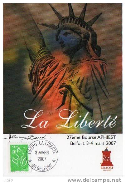 CP Numéroté (544) La LIBERTE Du 3/03/2007 700ème Anniversaire De BELFORT - 2004-2008 Marianne Of Lamouche