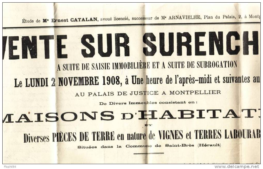 HERAULT-AFFICHE AVEC ACTE-VENTE SUR ENCHERE A SAINTS BRES HERAULT LE 15 OCTOBRE 1908 - FORMAT 42x60 Cm - Lettres & Documents