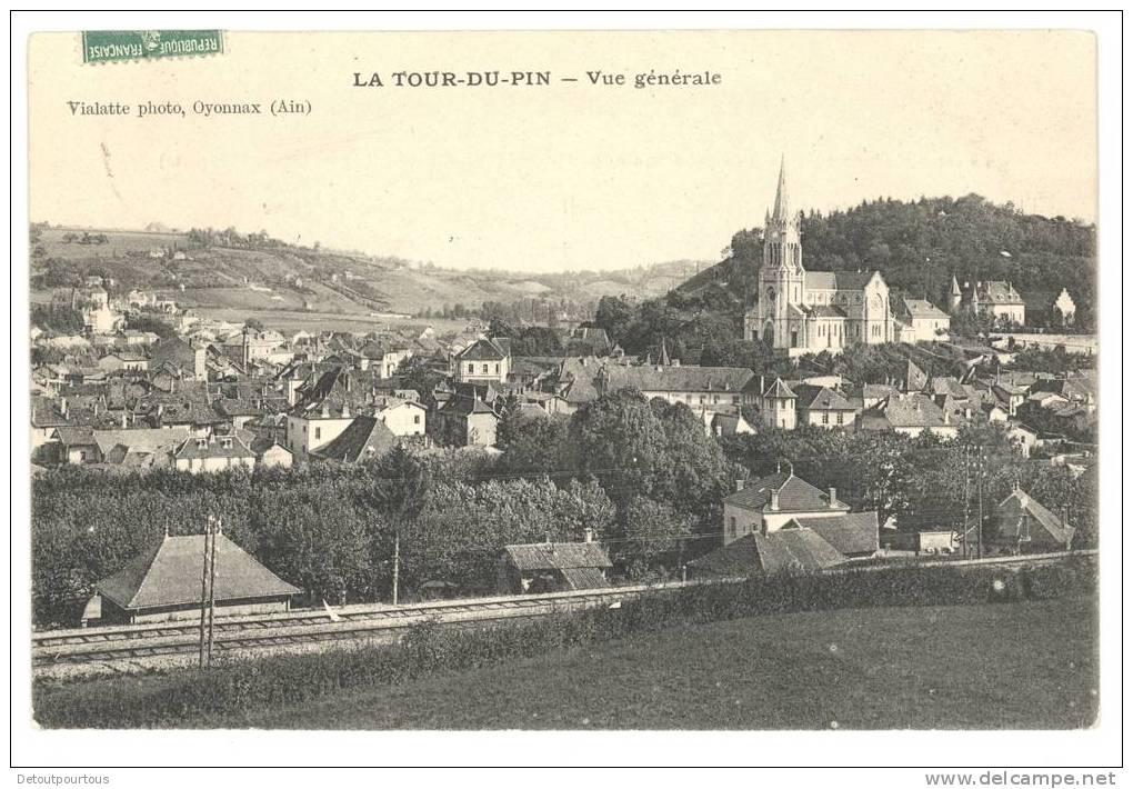 LA TOUR DU PIN 1908 Vue Générale - La Tour-du-Pin