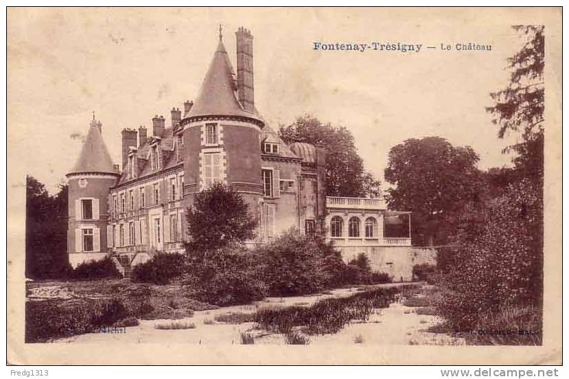 Fontenay Tresigny - Chateau - Fontenay Tresigny