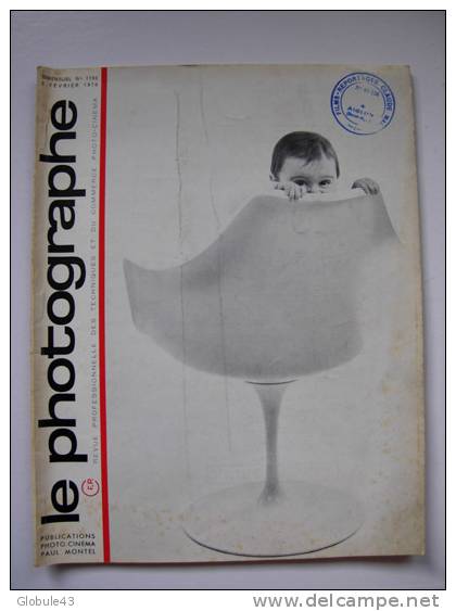 LE PHOTOGRAPHE N°1193 FEVRIER 1970  60 Pages - Photographie