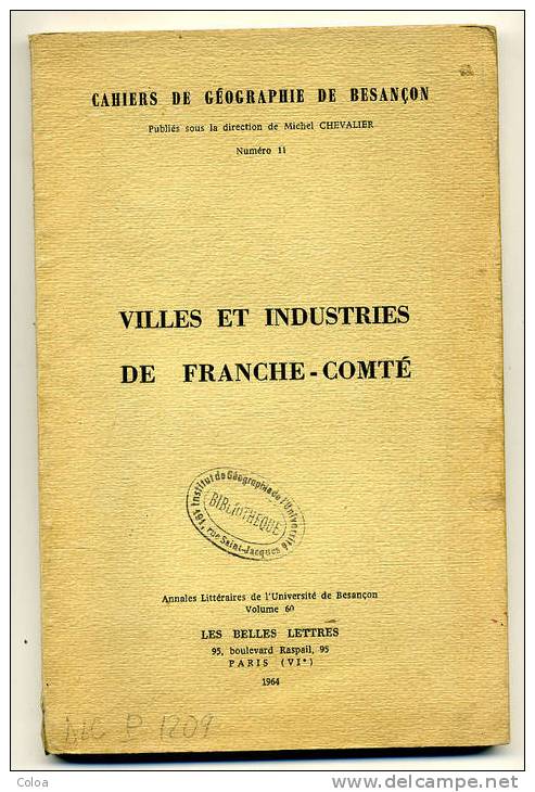 Villes Et Industries De Franche-Comté 1964 - Géographie