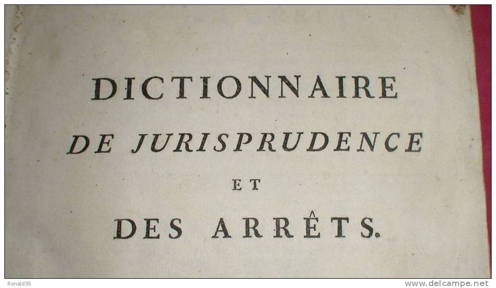 DROIT Justice : DICTIONNAIRE DE JURISPRUDENCE ET DES ARRÊTS 1794 Par PROST DE ROYER Nouvelle édit BRILLON - Dictionnaires