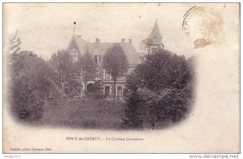 Pont De Cheruy - Chateau Grammont - Pont-de-Chéruy