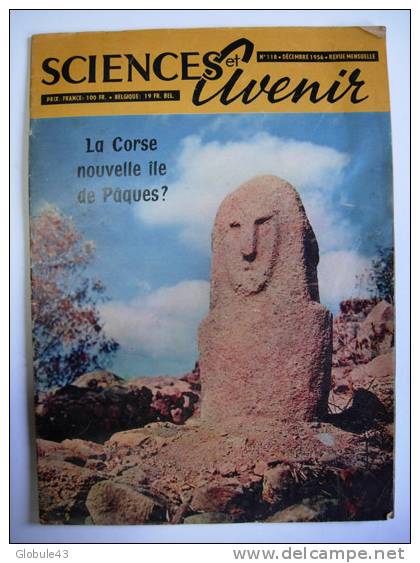 SCIENCE ET AVENIR N°118 DECEMBRE 1956 34 P LES RUBIS DE MOGOK (Birmanie) LA CORSE NOUVELLE ILE DE PAQUES - Ciencia