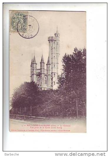 BOULOGNE-LA-GRASSE . Le Château Vue Prise De La Cavée (coté Nord) .60/06 - Altri & Non Classificati