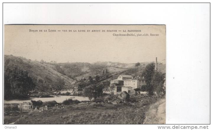 -42-- BORDS DE LOIRE -- VUE DE LA LOIRE EN AMONT DE ROANNE-- LA PAPETERIE -- - Autres & Non Classés