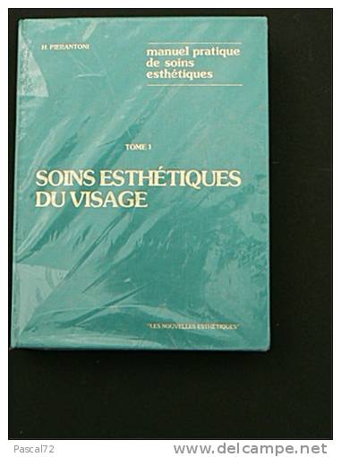 Livre : Manuel Pratique De Soins Esthétiques PIERANTONI Complet 3 Tomes - Books