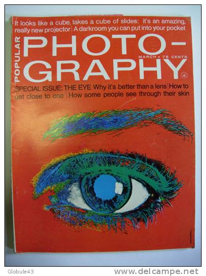 PHOTO-GRAPHY POPULAR N° 66 MARS 1970 170 Pages  SPECIAL ISSUE THE EYE - Photography