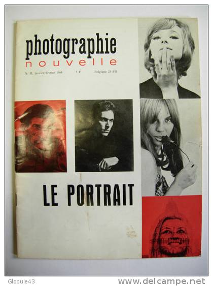 PHOTOGRAPHIE NOUVELLE N° 31 FEVRIER 1968 LE  PORTRAIT  38 P - Fotografia