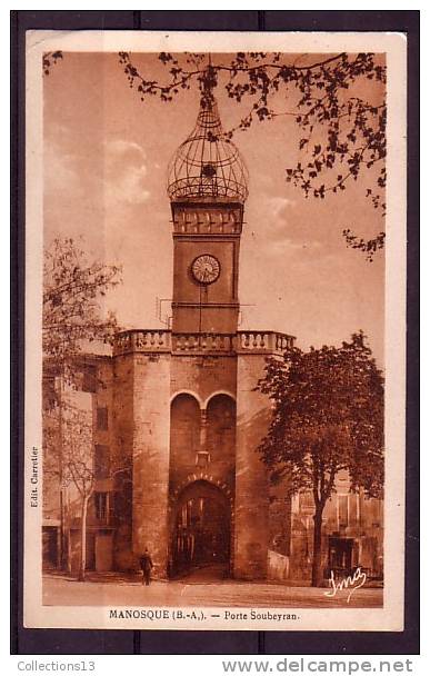 ALPES DE HAUTE PROVENCE - Manosque - Porte Soubeyran - Manosque