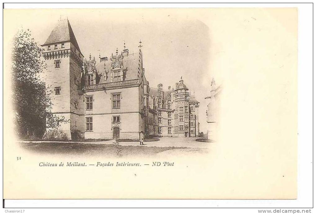18  -  Château De  MEILLANT  -  Façades Intérieures  -  Cliché Réduit - Meillant