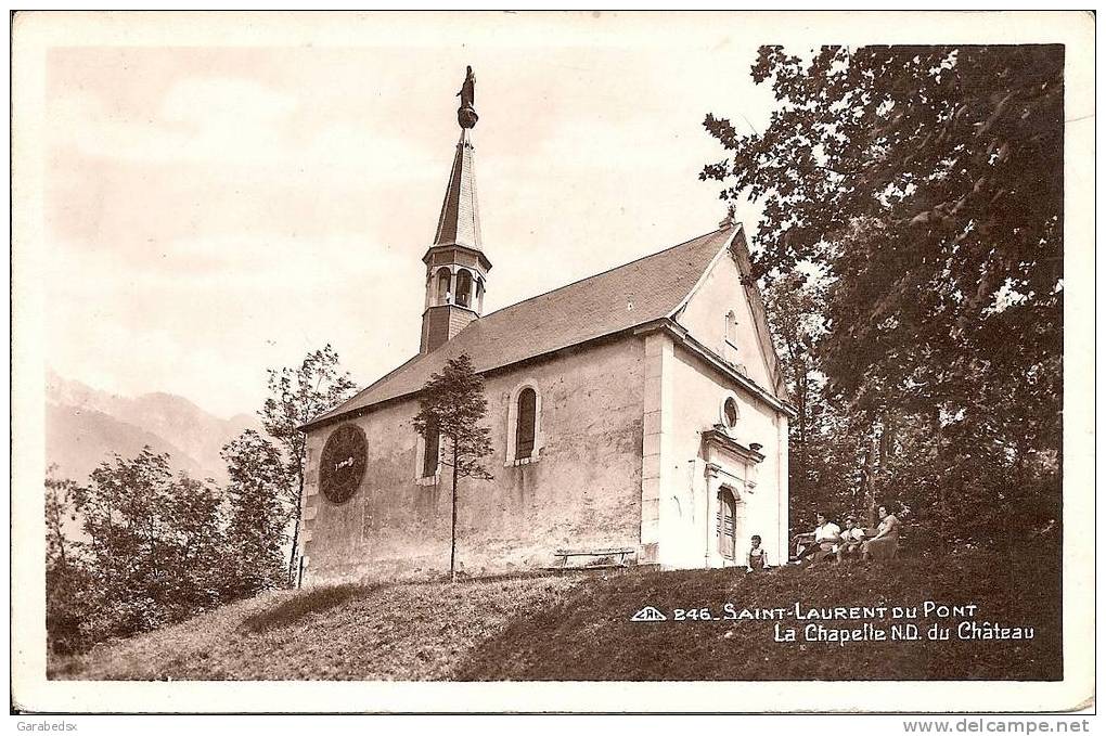 Carte Postale De SAINT LAURENT DU PONT - La Chapelle N.D. Du Château. - Saint-Laurent-du-Pont