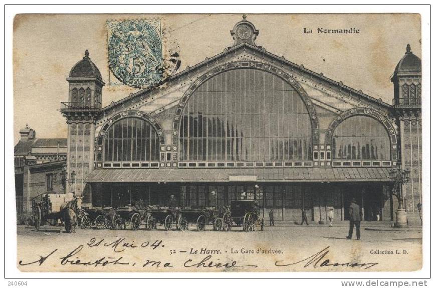 32  -  LE HAVRE  --  La Gare D'Arrivée - Station