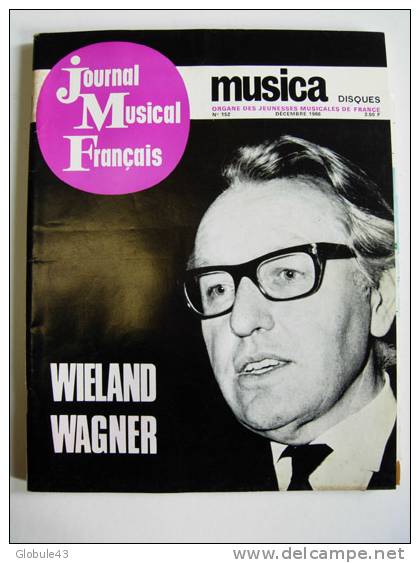 JOURNAL MUSICAL FRANCAIS N° 152 DECEMBRE 1966 74 P L'opéra Comique De 1914 à1932 - W. WAGNER - Musique