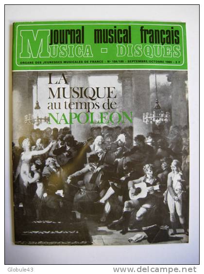 JOURNAL MUSICAL FRANCAIS N° 184/185 SEPT-OCT 1969 64 P LA MUSIQUE AU TEMPS DE NAPOLEON - Musique