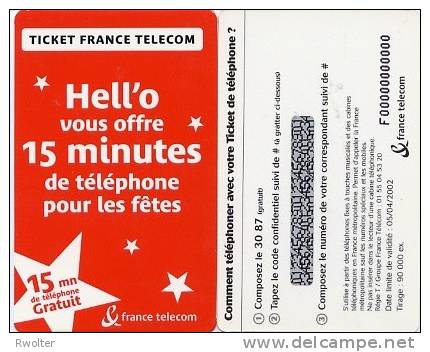 @+ Ticket France Telecom : Hell'o  (90 000 Ex) - F00000000000 Neuf (non Gratté) - Tickets FT