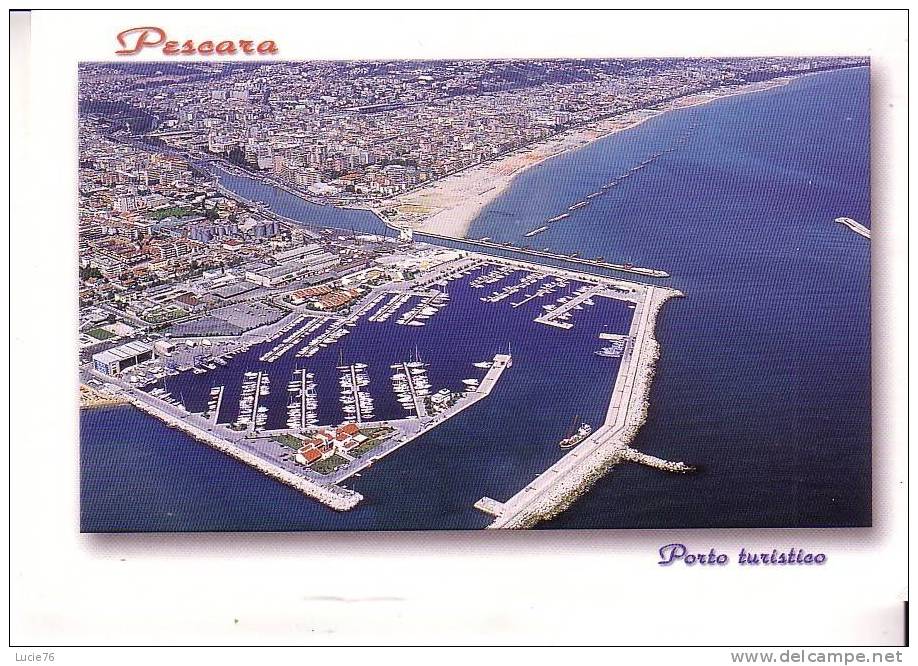 PESCARA  -  Porto Turistico  -  Veduta Aerea - Pescara