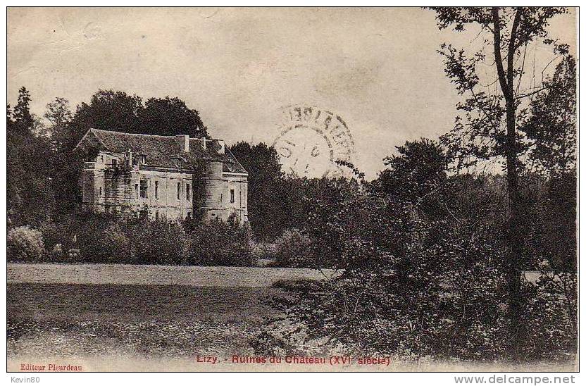 77 LIZY Ruines Du Château (XVIé Siécle) - Lizy Sur Ourcq