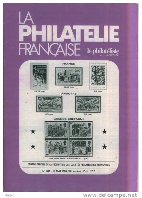 La Philatélie Française N)383 15 Mai 1986  Organe Officiel  TBE - Français (àpd. 1941)