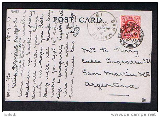 1910 Postcard Scotland Ayrshire Ardrossan From Castle Hill To San Martin Argentina Arrival Postmark - Ref 224 - Ayrshire