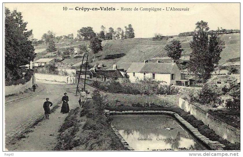 D60 - CREPY EN VALOIS  -  Route De Compiègne  -  L'Abreuvoir - Crepy En Valois