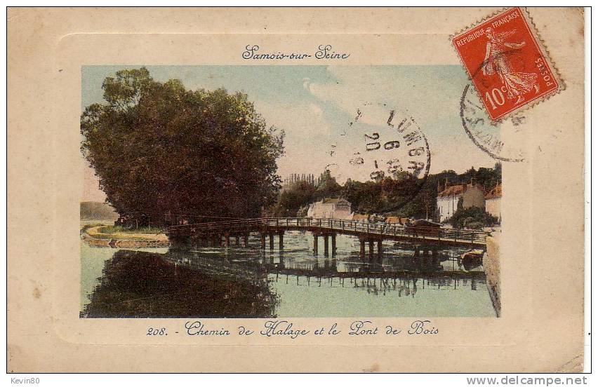 77 SAMOIS SUR SEINE Chemin De Halage Et Le Pont De Bois Cpa Couleur - Samois