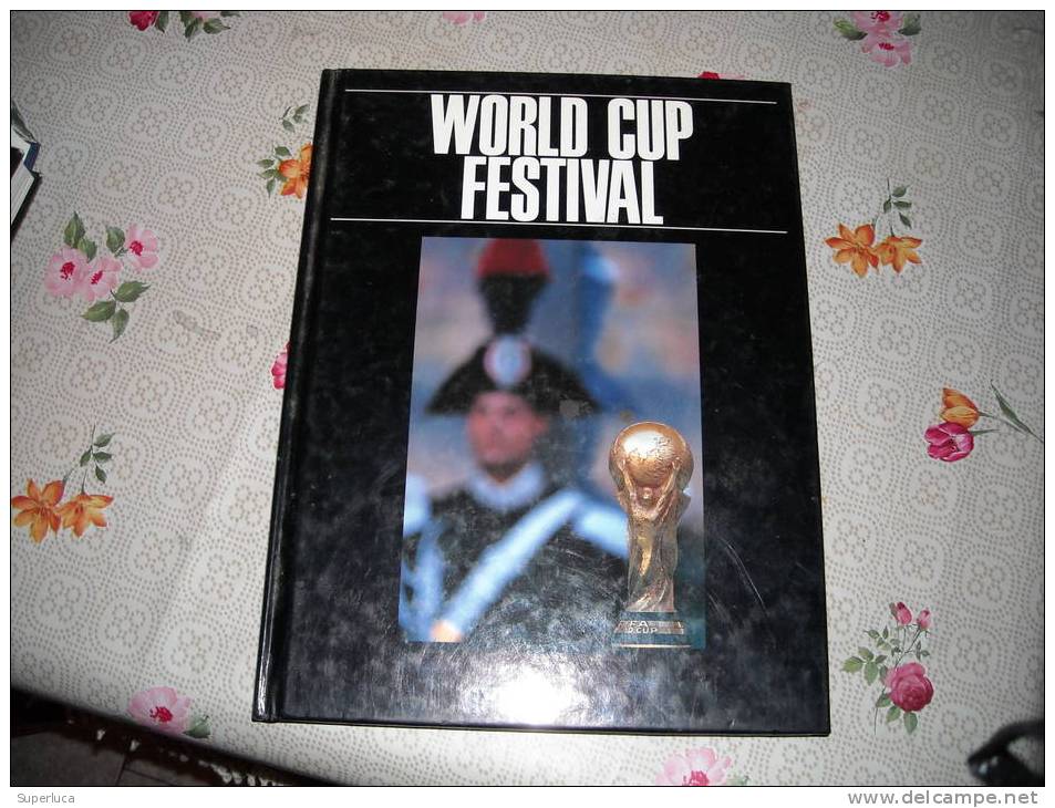 Libro Di 240 Pagine Sui Mondiali ITALIA90 Con Tutti I Risultati Ricco Di Foto - Deportes