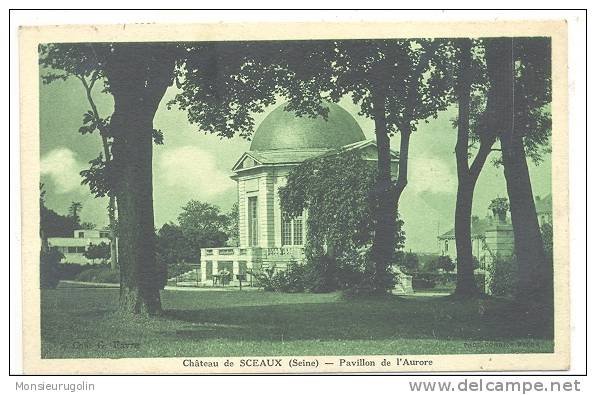 92 )) CHATEAU DE SCEAUX, Pavillon De L'Aurore Ed G Favre, - Sceaux