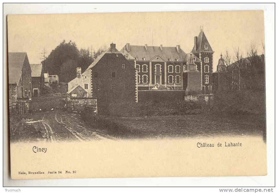 C7455 - CINEY - Château De Lahante " Nels Série 54 N°20" - Ciney