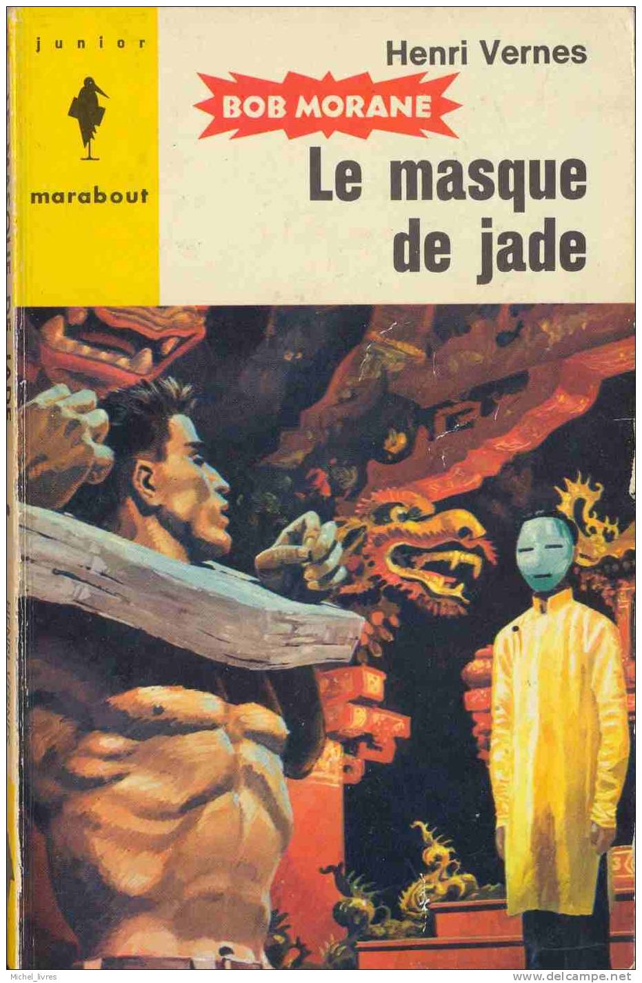 Bob Morane - Henri Vernes - MJ 090 - Le Masque De Jade - Réed 1963 - Type 5 - Index 262 - TBE - Auteurs Belges