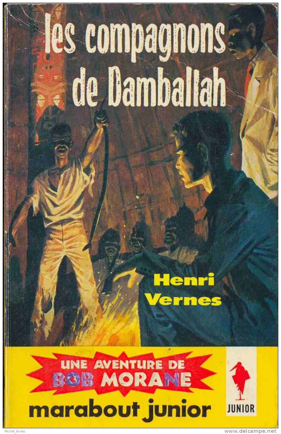 Bob Morane - Henri Vernes - MJ 126 - Les Compagnons De Damballah - Réed 1963 - Type 4 - Index 254 - BE - Traces Bic Sur - Auteurs Belges