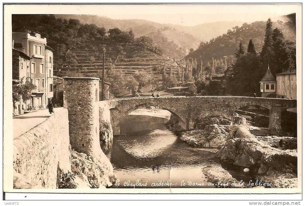Cpsm, Le Cheylard (Ardèche), La Dorme Au Pont De La Sablière, Animée - Le Cheylard