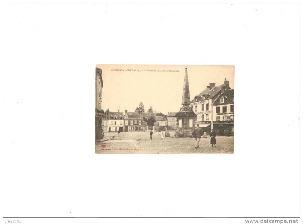 Gournay-en-Bray . La Fontaine Et La Place Nationale. - Gournay-en-Bray