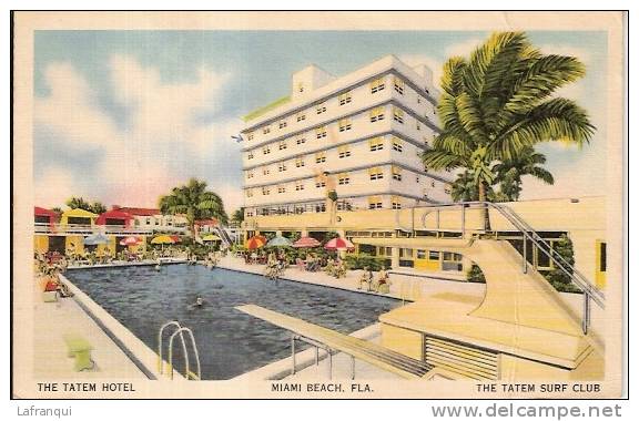 ETATS UNIS -ref No 299- The Tatem Hotel - Miami Beach -fla - The Tatem Surf Club - Miami Beach