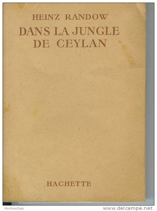 Dans La Jungle De Ceylan, Chasseur De Fauves, De H. RANDOW, De 1952, édition Hachette - Adventure