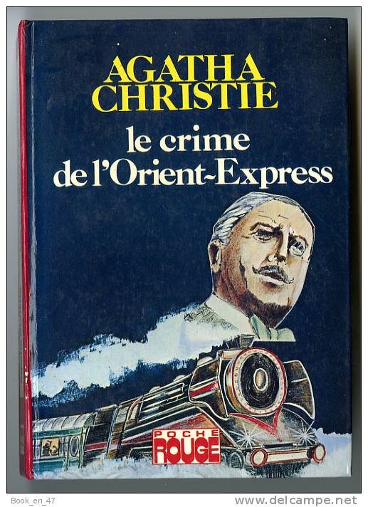 {44733} A Christie " Le Crime De L'Orient Express ", Hachette Poche Rouge ; 20/10/1976 ; Train Locomotive  " En Baisse " - Agatha Christie