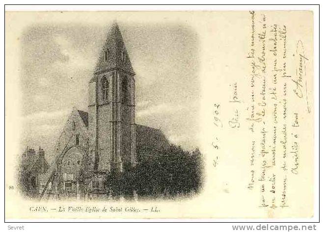 CAEN--La Vieille Eglise De Saint Gilles - Caen