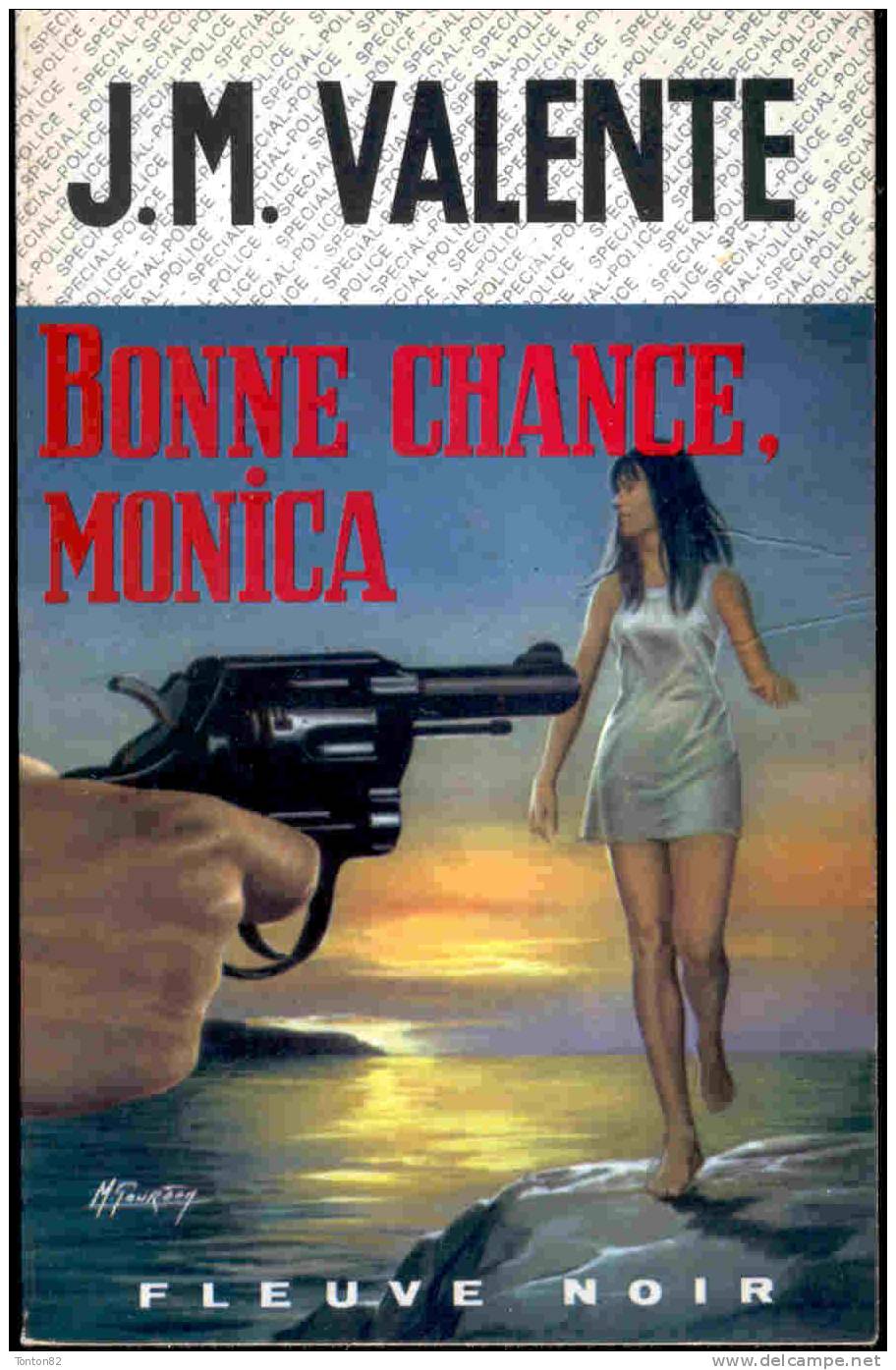 FN. Spé. Pol . 737 - Bonne Chance, Monica - J.M. Valente - ( EO 1969 ) . - Fleuve Noir