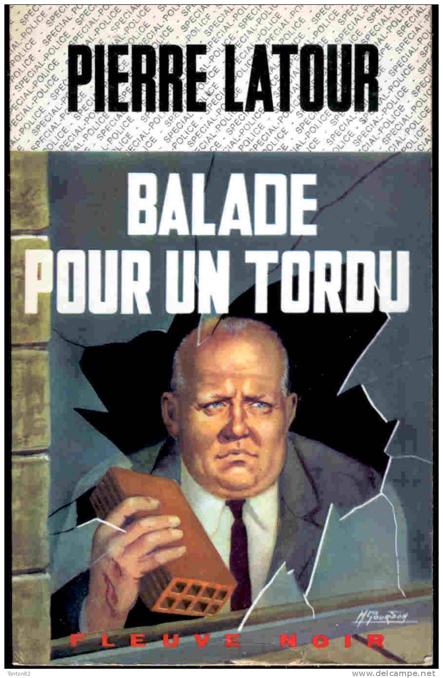 FN. Spé. Pol . 694 - Balade Pour Un Tordu - Pierre Latour - ( EO 1968 ) . - Fleuve Noir