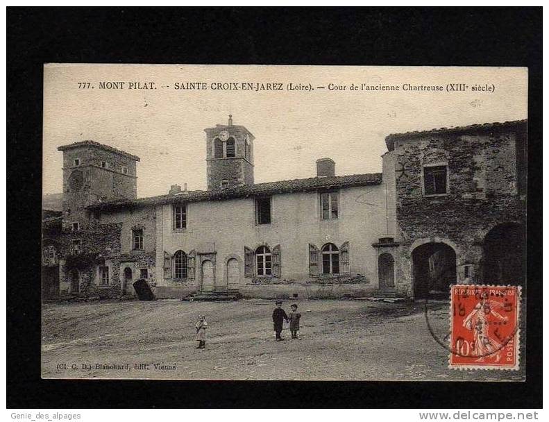 42 SAINTE CROIX En JAREZ, Cour Ancienne Chartreuse 13è S., Animée, Ed Blanchard, Voyagé En 1913, Bon état - Mont Pilat