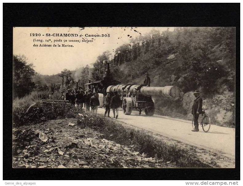 42 SAINT CHAMOND, Canon 305, 14 M 50 Tonnes, Sortant Des Aciéries De La Marine, Animée, Ed Martel, 1911 - Saint Chamond