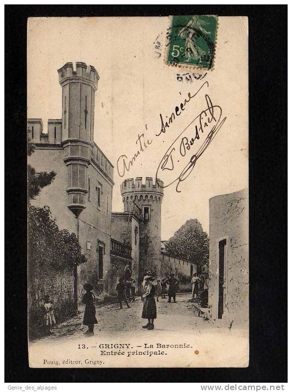 69 GRIGNY, La Baronnie, Entrée Principale, Animée, Ed Pouig 13, Voyagé En 1907, Tampon Convoyeur, Bon état, Baronie - Grigny