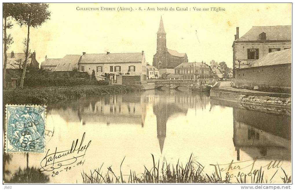Collection Etreux (Aisne) - 8 - Aux Bords Du Canal : Vue Sur L'Eglise - Andere & Zonder Classificatie